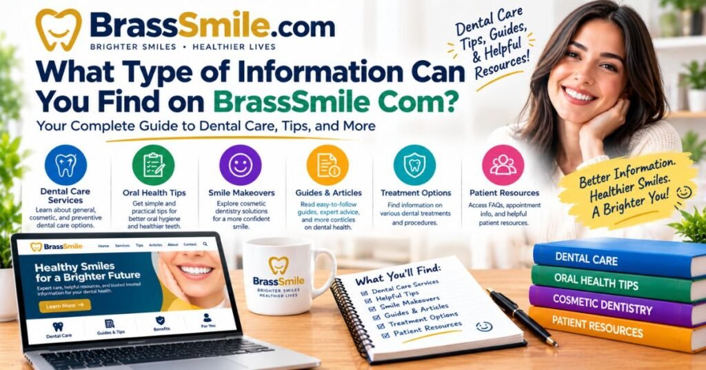 What Type of Information Can You Find on BrassSmile Com?